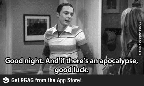 Sheldon on the Apocalypse