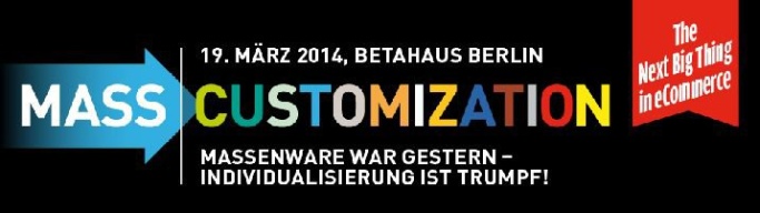 Mass Customization Berlin 2014