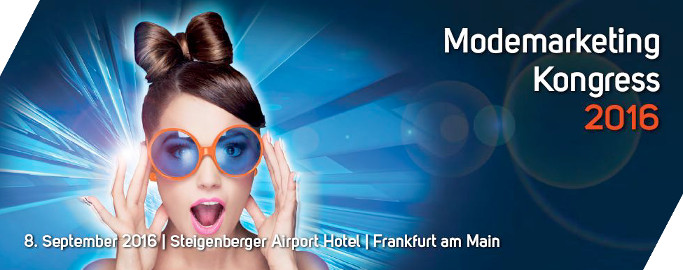 Quelle: Modemarketing Kongress 2016