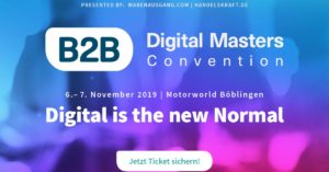 B2B Digital Masters Convention 2019 – Digital is the new Normal