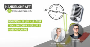 Digital. Business. Talk. – Afterwork Special #2 Zwischen K5-Konzept & Pandemie-Planung
