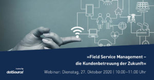 Field Service Management – die Kundenbetreuung der Zukunft [Webinar]