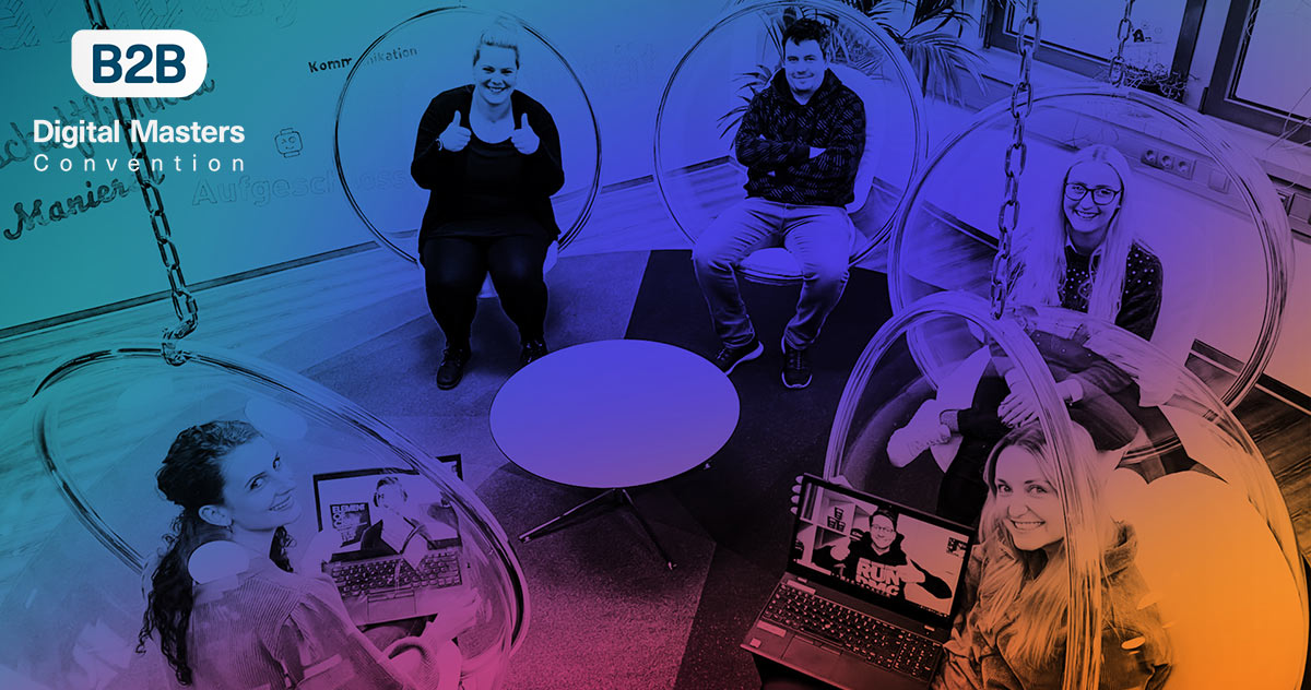 »Digital is Normal« - Das war die B2B Digital Masters Convention [Recap]