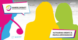 Digitale Freiheit #3 Digital Leadership – Das Handelskraft Digital.Business.Talk. Special mit Katharina Krentz und Mahsa Amoudadashi