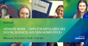 »Remote Work – Tipps für erfolgreiches Digital Business aus dem Homeoffice« [Webinar]