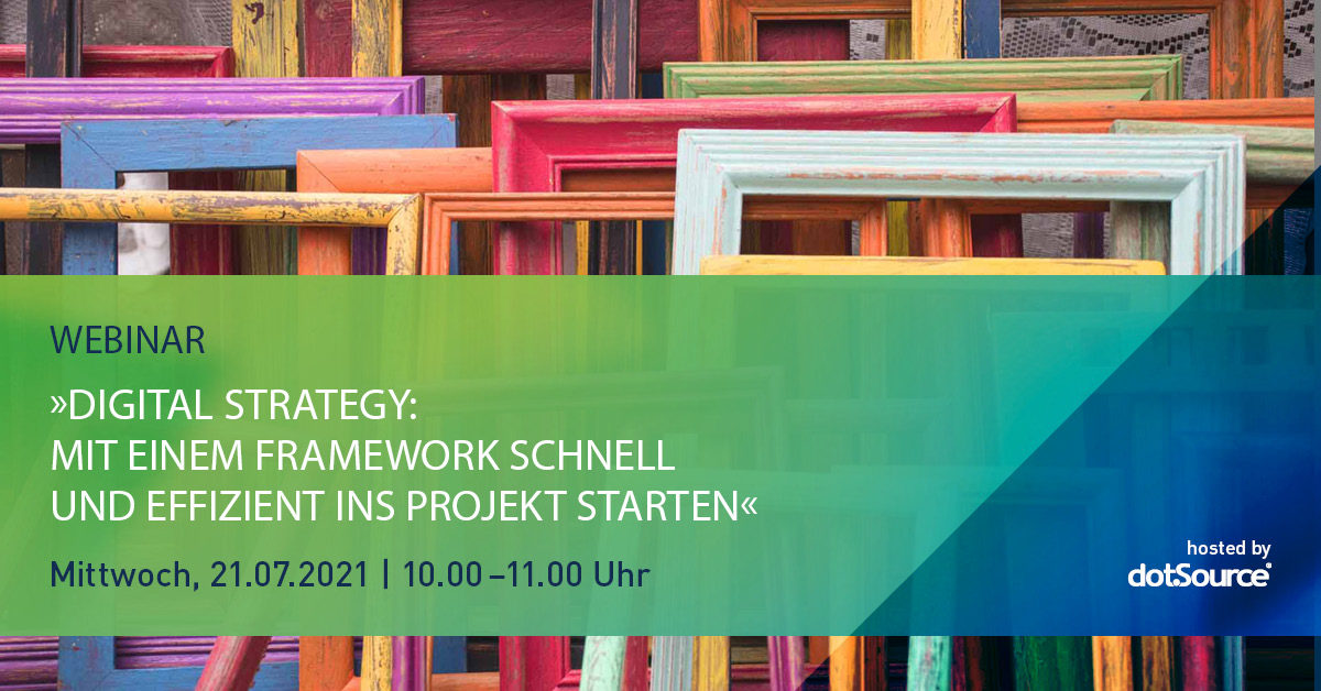 »Digital Strategy: Mit einem Framework schnell und effizient ins Projekt starten« [Webinar]