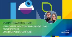 Trends für Industrie und Handel 2022 [Webinar]