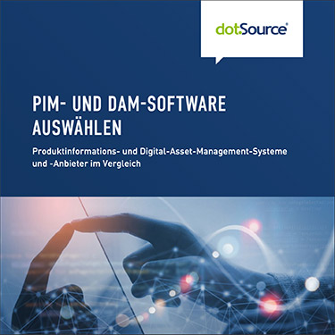PIM- und DAM-Software – Anbieter und Systeme im Vergleich