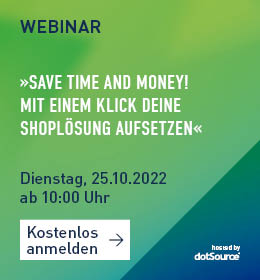 Webinar »Save Time and Money!« Mit einem Klick deine Shoplösung aufsetzen | Donnerstag, 13.10.2022 ab 10 Uhr | Kostenlos anmelden